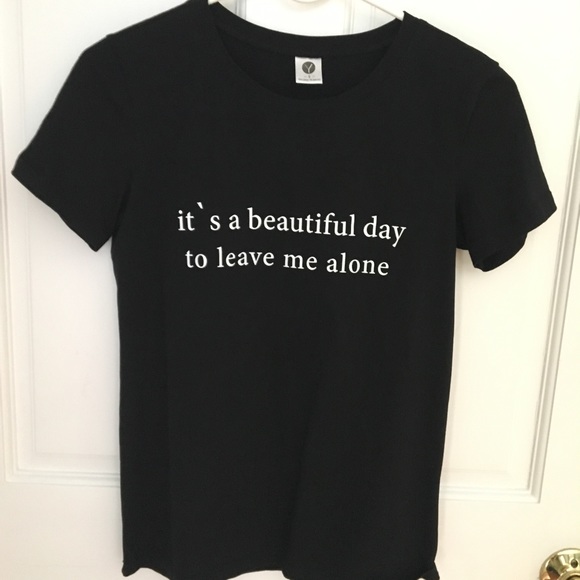 Tops - Funny Sarcastic T-Shirt
